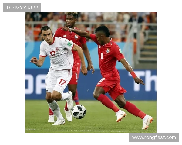 巴拿马与突尼斯精彩对决集锦回顾与分析 巴拿马与突尼斯精彩对决集锦回顾与分析